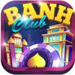 Banh Club (Banh.Club) – Đánh giá game bài Banh Club năm 2023 – Game bài Top 1