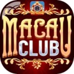 Macau Club (Macau.Club) – Tổng quan game bài MacauClub – Phiên bản mới 2023