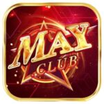 May club (May.club) – Game bài MayClub mới nhất – Game bài hàng đầu Châu Á