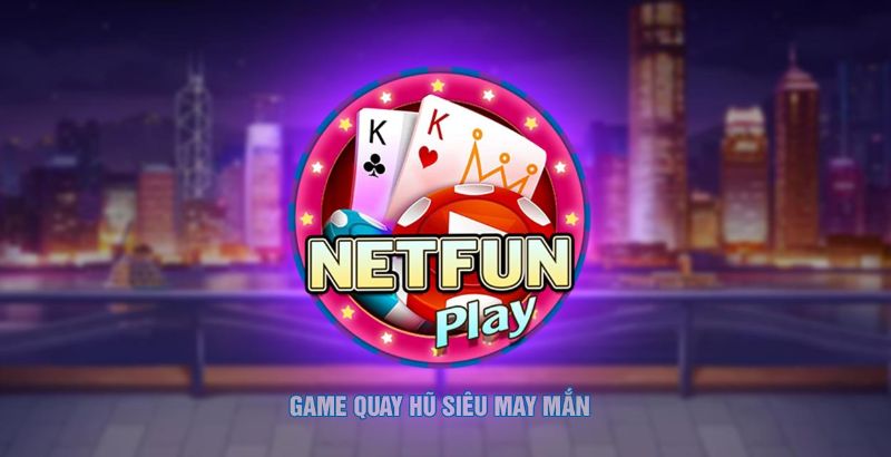 Netfun Play sở hữu vô vàn chương trình ưu đãi hấp dẫn