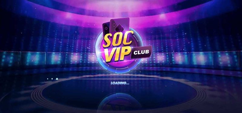 Socvip – Game bài đổi thưởng thượng lưu dành cho giới đại gia bậc nhất Châu Á