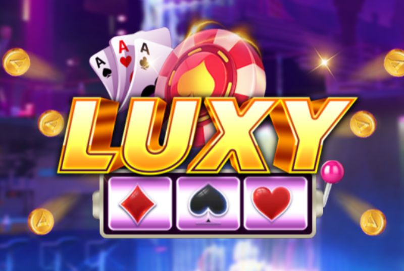 Luxy Club - Cổng game bài đổi thưởng lộc phát mới nhất 2021
