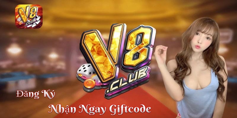 Chơi game hay nhận quà khủng chỉ có tại V8 Club Giftcode